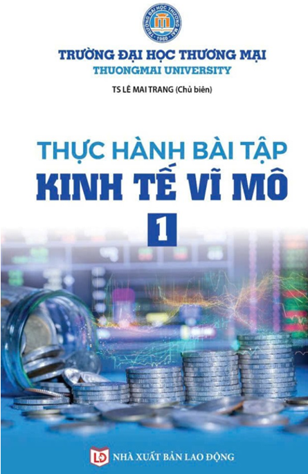 GIÁO TRÌNH THỰC HÀNH BÀI TẬP KINH TẾ VĨ MÔ 1
