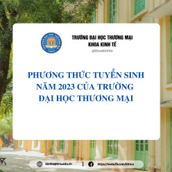 Phương thức tuyển sinh năm 2023 của trường Đại học Thương mại