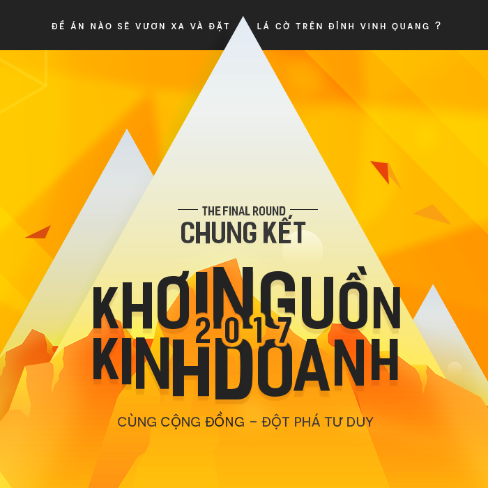 CHUNG KẾT CUỘC THI KHƠI NGUỒN KINH DOANH 2017