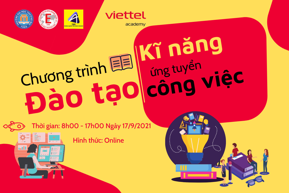 CHƯƠNG TRÌNH ĐÀO TẠO KỸ NĂNG ỨNG TUYỂN CÔNG VIỆC TẠI HỌC VIỆN VIETTEL